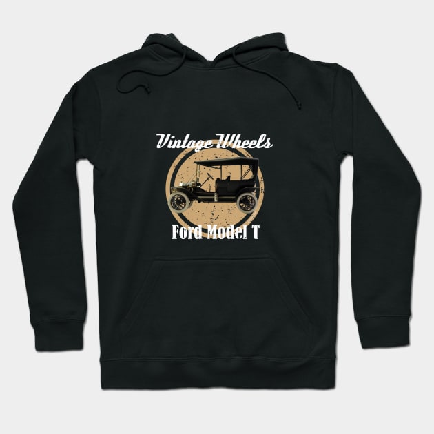 Vintage Wheels - Ford Model T Hoodie by DaJellah